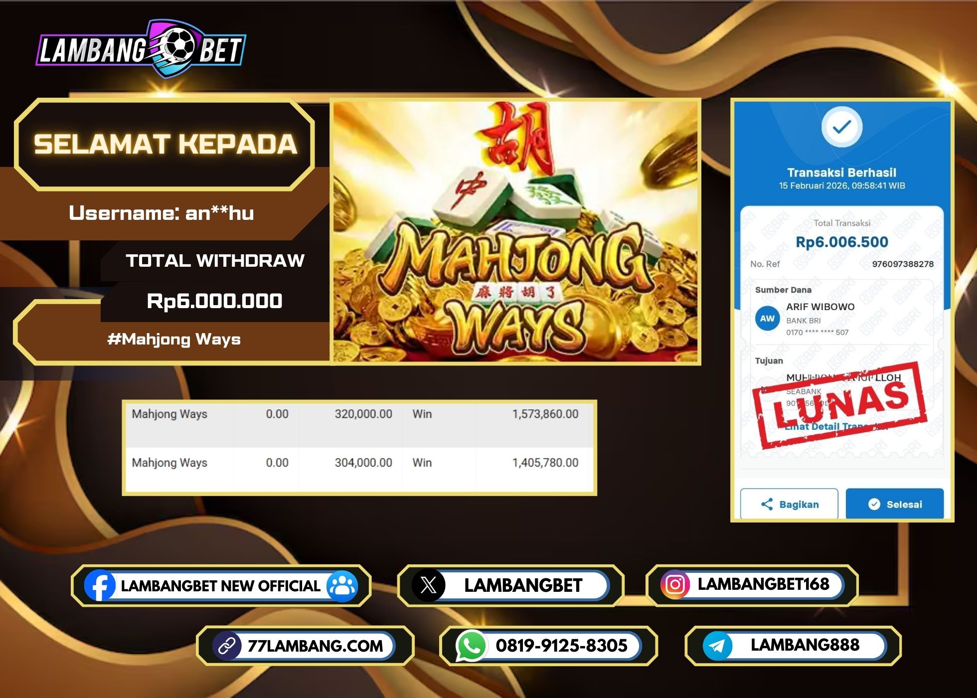 LAMBANGBET [15 FEBRUARI 2026] JACKPOT SLOT Mahjong Ways "Rp6.000.000" LUNAS